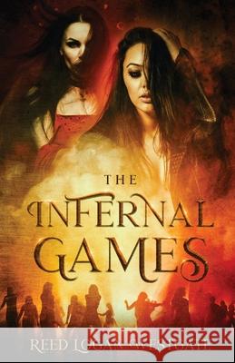 The Infernal Games: The Baku Trilogy Book 1 Reed Logan Westgate 9781088032985 Reed Logan Westgate - książka