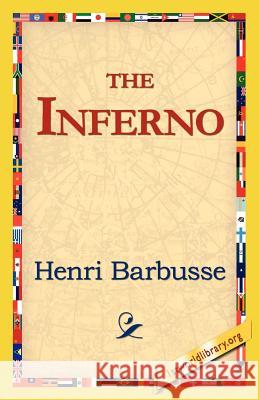 The Inferno Henri Barbusse 9781421815473 1st World Library - książka