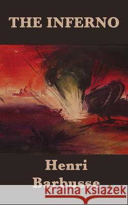 The Inferno Henri Barbusse 9781515431916 SMK Books - książka