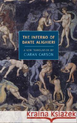 The Inferno of Dante Alighieri Dante Alighieri                          Ciaran Carson 9781590171141 New York Review of Books - książka