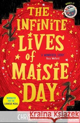The Infinite Lives of Maisie Day Christopher Edge   9781788000291 Nosy Crow Ltd - książka