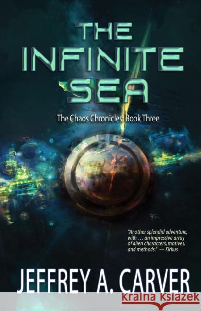 The Infinite Sea Jeffrey A Carver 9781611388039 Starstream Publications / Book View Cafe - książka