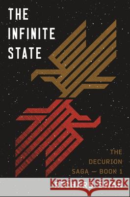 The Infinite State Richard Swan 9781250386229 Tor Books - książka