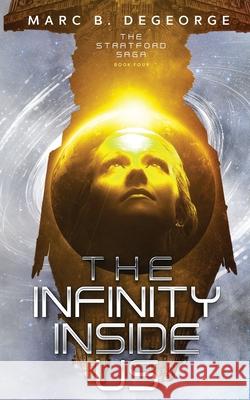 The Infinity Inside Us DeGeorge 9781956487244 Musemarc Studio, LLC. - książka