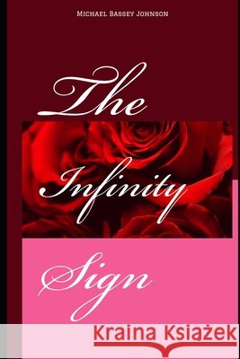 The Infinity Sign Johnson Michael Bassey Johnson 9798642084151 Independently published - książka