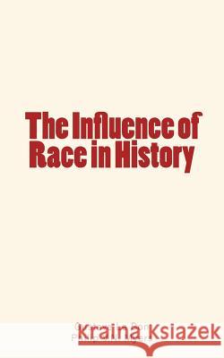 The Influence of Race in History Gustave L Philip V. N. Myers 9782366593792 LM Publishers - książka