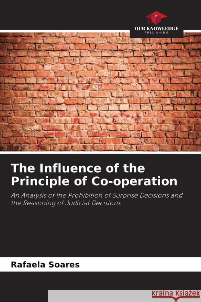 The Influence of the Principle of Co-operation Rafaela Soares 9786207035632 Our Knowledge Publishing - książka