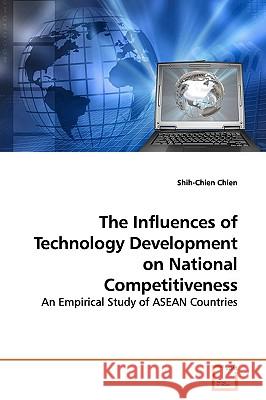 The Influences of Technology Development on National Competitiveness Shih-Chien Chien 9783639155815 VDM Verlag - książka