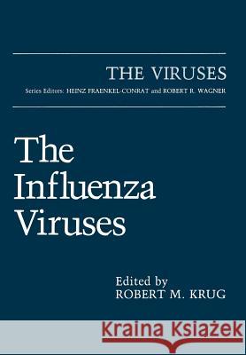 The Influenza Viruses Robert M Robert M. Krug 9781461280941 Springer - książka