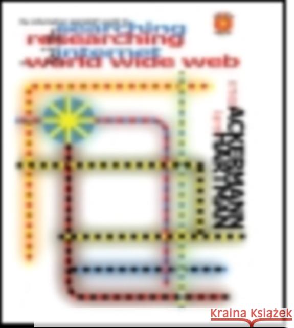 The Information Specialist's Guide to Searching and Researching on the Internet and the World Wide Web Ernest Ackermann Karen Hartman 9781579582890 Fitzroy Dearborn Publishers - książka