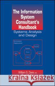 The Information System Consultant's Handbook: Systems Analysis and Design Krehbiel, Timothy C. 9780849370014 CRC - książka