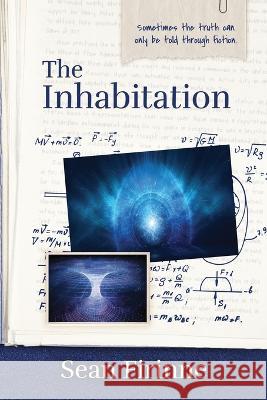 The Inhabitation Heidi Sumerlin Sean Firinne  9798376857526 Independently Published - książka