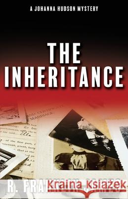 The Inheritance R Franklin James 9781603817370 Camel Press - książka