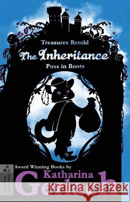 The Inheritance: Puss in Boots Katharina Gerlach 9783956811081 Independent Bookworm - książka