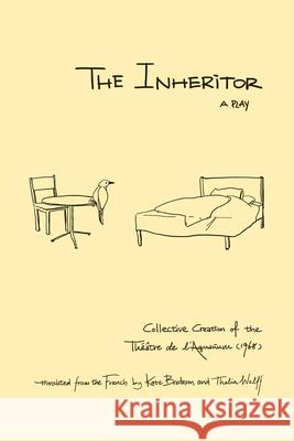 The Inheritor: A Play Kate Bredeson Thalia Wolff Th??tre d 9780810147829 Curbstone Press - książka