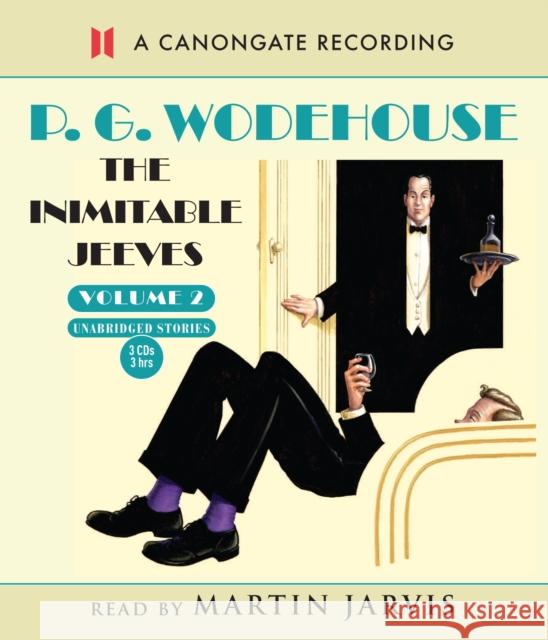 The Inimitable Jeeves: Volume 2 P.G. Wodehouse 9781906147549 Canongate Books - książka