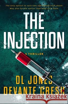 The Injection DL Jones Devante Cresh 9780578731520 43ten Press - książka