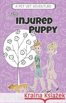 The Injured Puppy: The Pet Vet Series Book #2 Cindy Prince Ali Prince  9781955286404 Button Press, LLC - książka