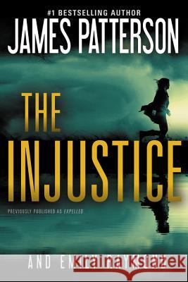The Injustice James Patterson Emily Raymond 9780316478830 Jimmy Patterson - książka