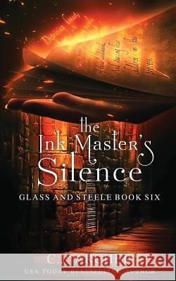 The Ink Master's Silence C. J. Archer 9780648214861 C.J. Archer - książka