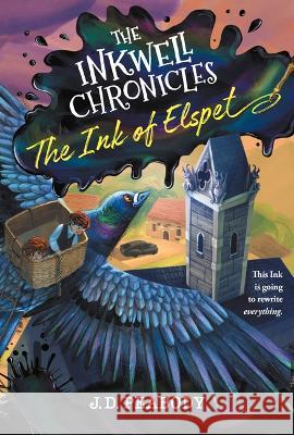 The Inkwell Chronicles: The Ink of Elspet, Book 1 J. D. Peabody 9781546001997 Worthy Kids - książka