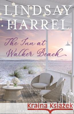 The Inn at Walker Beach Lindsay Harrel 9781737470601 Blue Aster Press - książka