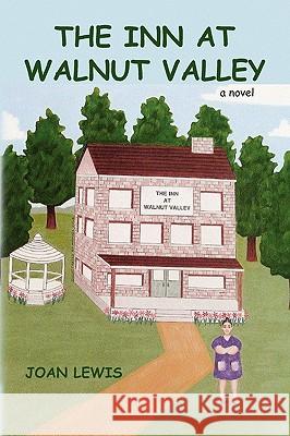 The Inn at Walnut Valley Joan Lewis 9781436396837 Xlibris Corporation - książka