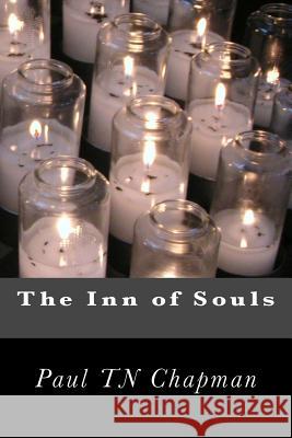 The Inn of Souls Paul Tn Chapman 9781499380408 Createspace - książka