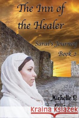 The Inn of the Healer: Sarai's Journey, Book 2 Michelle L. Levigne 9781949564815 Mt. Zion Ridge Press - książka