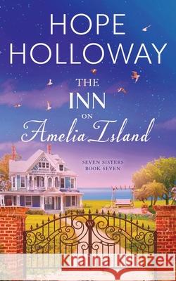 The Inn on Amelia Island Hope Holloway 9781952196393 South Street Publishing - książka