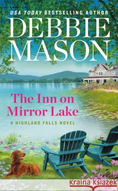 The Inn on Mirror Lake Debbie Mason 9781538720639 Little, Brown & Company - książka