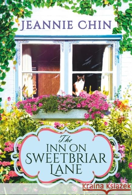The Inn on Sweetbriar Lane: Includes a Bonus Novella Jeannie Chin 9781538753606 Forever - książka