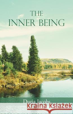 The Inner Being Jacobs, Duria 9781490716145 Trafford Publishing - książka