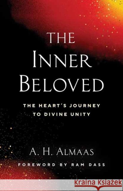 The Inner Beloved: The Heart's Journey to Divine Unity Almaas, A. H. 9781645474319 Shambhala Publications Inc - książka
