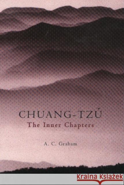 The Inner Chapters : Chuang-Tzu  9780872205826 HACKETT PUBLISHING CO, INC - książka