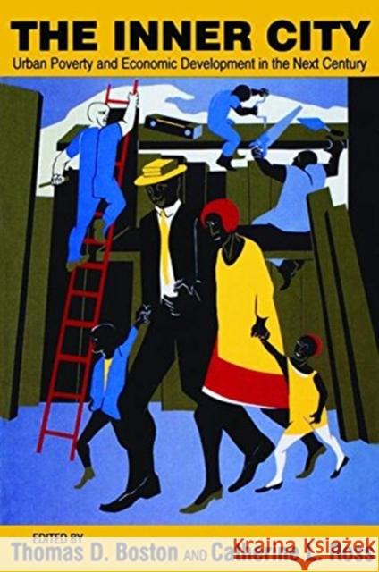 The Inner City Urban Poverty and Economic Development in the Next Century: Urban Poverty and Economic Development in the Next Century Ross, Catherine 9781138536333 Routledge - książka