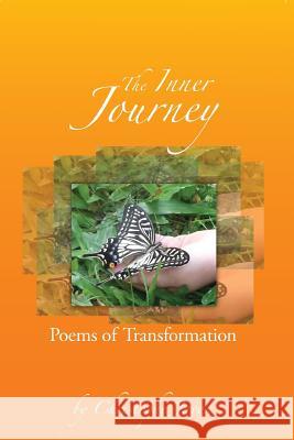 The Inner Journey, Poems of Transformations Christophe Javon 9781983648403 Createspace Independent Publishing Platform - książka