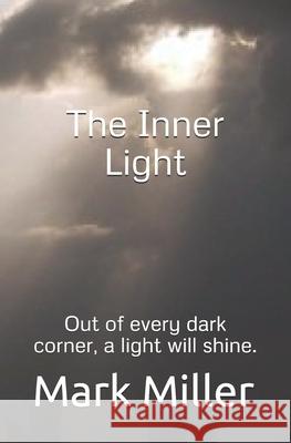 The Inner Light Mark Miller 9781087397801 Independently Published - książka