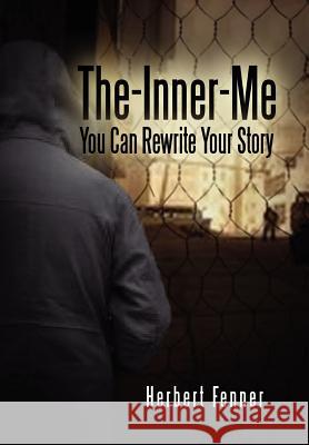 The-Inner-Me Herbert Fenner 9781465363107 Xlibris Corporation - książka