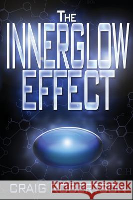 The InnerGlow Effect Robertson, Craig 9780989665933 Imagine-It Publishing - książka
