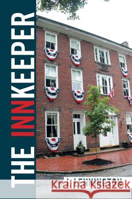 The Innkeeper J Lennington 9781524514839 Xlibris - książka