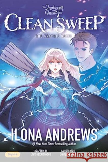 The Innkeeper Chronicles: Clean Sweep The Graphic Novel Ilona Andrews 9781524888688 Andrews McMeel Publishing - książka