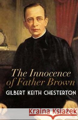 The Innocence of Father Brown G. K. Chesterton 9781511769426 Createspace - książka