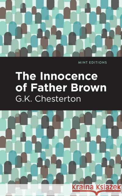 The Innocence of Father Brown G. K. Chesterson Mint Editions 9781513271835 Mint Editions - książka