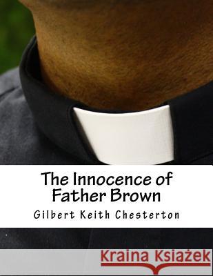 The Innocence of Father Brown G. K. Chesterton 9781518760181 Createspace - książka