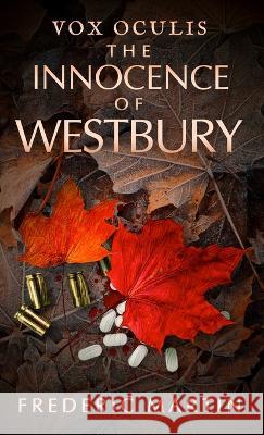 The Innocence of Westbury Frederic Martin 9781734024074 Nthsense Books - książka