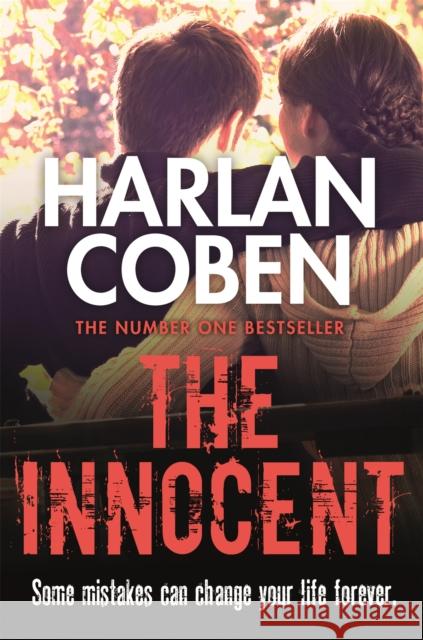 The Innocent: A gripping thriller from the #1 bestselling creator of hit Netflix show Fool Me Once Harlan Coben 9781409117032 Orion Publishing Co - książka