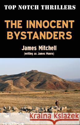 The Innocent Bystanders James Mitchell 9781909619128 Ostara Publishing - książka