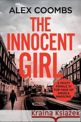 The Innocent Girl Alex Coombs 9781800488151 Boldwood Books Ltd - książka