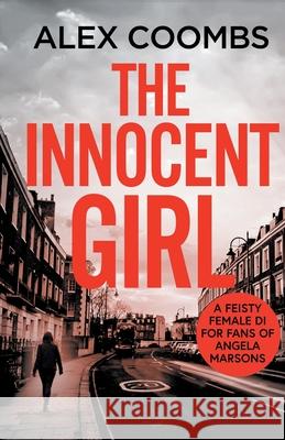 The Innocent Girl Alex Coombs 9781800488168 Boldwood Books Ltd - książka